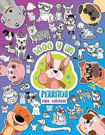 LIBRO PARA COLOREAR 1000 Y UN PERRITOS